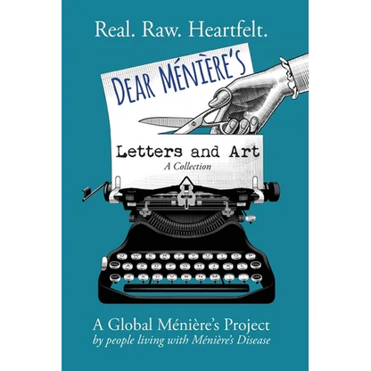 Dear Meniere's Letters and Art: A Global Meniere's Project - Paperback