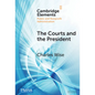 The Courts and the President - Hardcover