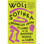 Chronicles from the Land of the Happiest People on Earth - Paperback