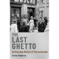 The Last Ghetto: An Everyday History of Theresienstadt - Paperback