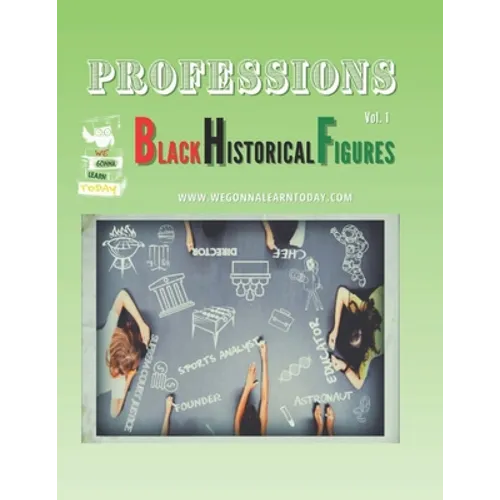 Professions: Black Historical Figures - Paperback