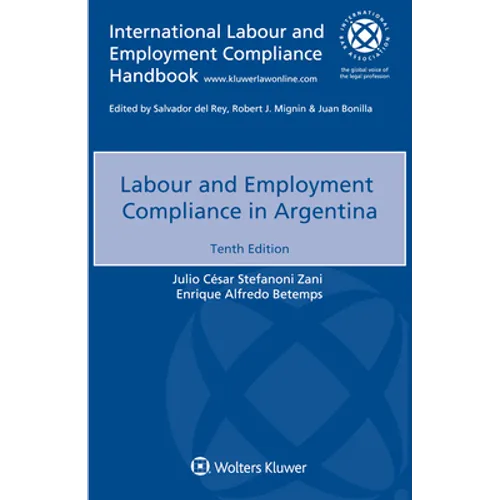 Labour and Employment Compliance in Argentina - Paperback