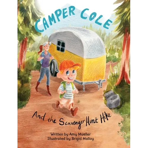 Camper Cole and the Scavenger Hunt Hike - Hardcover