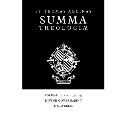 Summa Theologiae: Volume 14, Divine Government: 1a. 103-109 - Paperback