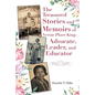 The Treasured Stories and Memoirs of Vernie Pharr King: Advocate, Leader, and Educator - Paperback