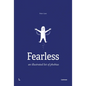 Fearless: An Illustrated List of Phobias - Hardcover