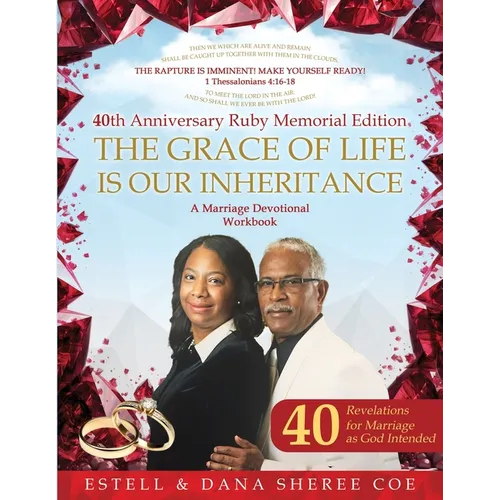 The Grace Of Life Is Our Inheritance: A Marriage Devotional Workbook - Paperback