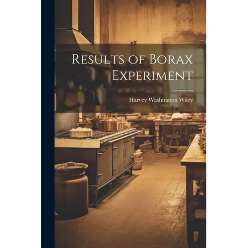 Results of Borax Experiment - Paperback