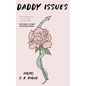 Daddy Issues: Poems - Paperback