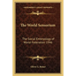 The World Sensorium: The Social Embryology of World Federation 1946 - Paperback