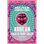 Korean Folk & Fairy Tales: Fables, Folklore & Ancient Stories - Hardcover