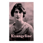 Evangeline: A Tale of Acadie - Paperback