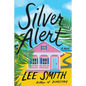 Silver Alert - Hardcover