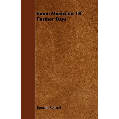 Some Musicians of Former Days - Paperback