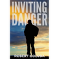 Inviting Danger: A Christian Suspense Novel - Paperback