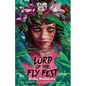 Lord of the Fly Fest - Hardcover