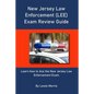 New Jersey Law Enforcement (LEE) Exam Review Guide: Learn how to Ace the New Jersey Law Enforcement Exam - Paperback