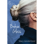 Broken Glass: The Maggie Barnes Trilogy - Hardcover