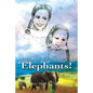 Watch Out for the Elephants! - Paperback