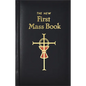 First Mass Book: An Easy Way of Participating at Mass for Boys and Girls - Hardcover