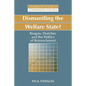 Dismantling the Welfare State?: Reagan, Thatcher and the Politics of Retrenchment - Paperback