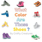 What Color Are Those Shoes? - Paperback