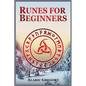 Runes for Beginners: The Elder Futhark Rune Stones for Divination, Norse Magic, and Modern Witchcraft (2022 Pagan Guide for Witches) - Paperback
