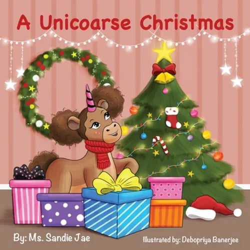 A Unicoarse Christmas - Paperback