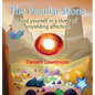 The Peculiar Stone: Find yourself in a story of unyielding affection - Hardcover