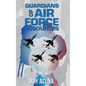 Guardians of Air Force Resources - Hardcover
