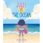 Jules vs. the Ocean - Hardcover