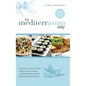 The MediterrAsian Way: A cookbook and guide to health, weight loss and longevity, combining the best features of Mediterranean and Asian diet - Hardcover