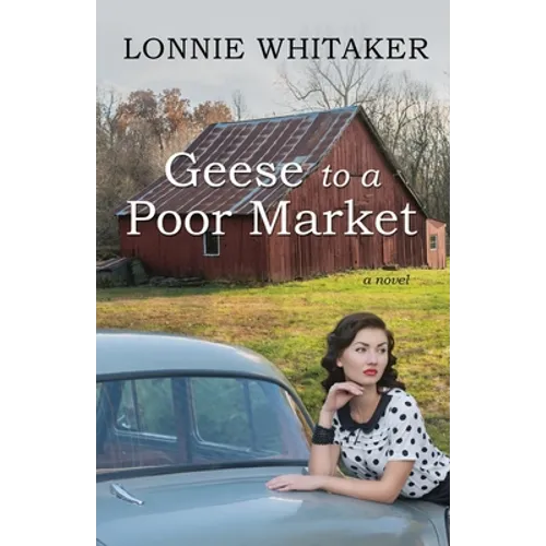 Geese to a Poor Market - Paperback