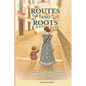 Routes and Roots - Paperback