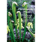 Carnivorous Plants of the United States and Canada - Paperback