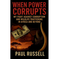 When Power Corrupts - Paperback
