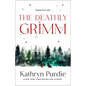 The Deathly Grimm - Hardcover