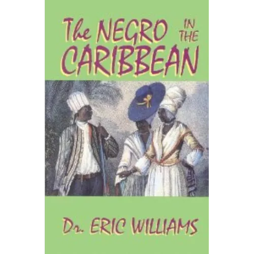 The Negro in the Caribbean - Paperback