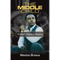 The Middle Child; Humble. Hopeful. Healing. - Paperback