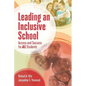 Leading an Inclusive School: Access and Success for All Students - Paperback