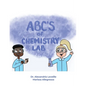 The ABCs of Chemistry Lab - Paperback