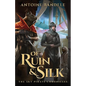 Of Ruin & Silk: An Esowon Story - Paperback