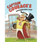 Captain Courage's Superhero Boot Camp - Hardcover