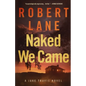 Naked We Came - Paperback