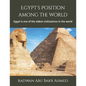 Egypt's position among the world: Egypt is one of the oldest civilizations in the world - Paperback