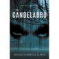 El candelabro: Misterio en Español - Paperback
