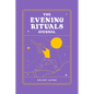 The Evening Rituals Journal - Paperback
