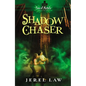 The Shadow Chaser - Paperback