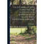 The Journal of Jean Cavelier, the Account of a Survivor of La Salle's Texas Expedition, 1684-1688; - Paperback