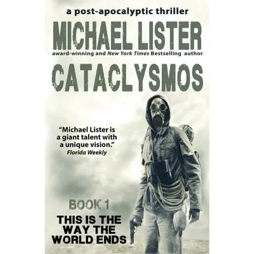 Cataclysmos: a post-apocalyptic thriller Book 1 - Paperback